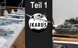IKARUS Modellbau-Ausstellung 2024 - Teil 1
