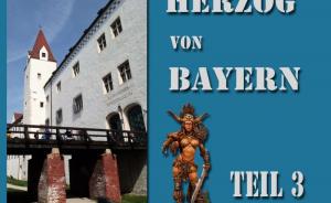 Herzog von Bayern 2017 Teil 3