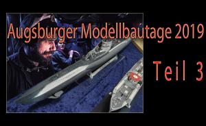 Augsburger Modelltage Teil 3