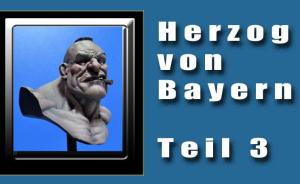 : Herzog von Bayern 2018 Teil 3