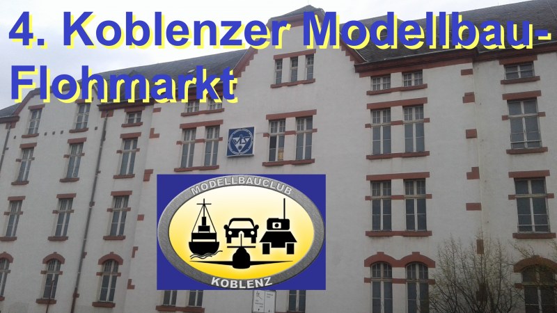 4. Koblenzer Modellbau-Flohmarkt