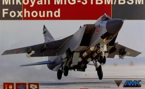 Bausatz: Mikoyan MiG-31BM/BSM Foxhound
