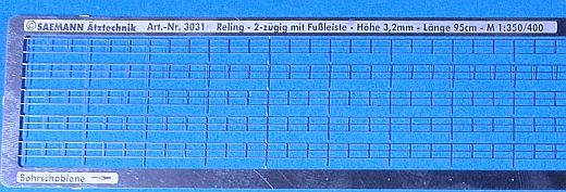 Saemann-Aetztechnik - Relings im Maßstab 1:350 - 1:400