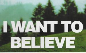 : UFO - I want to believe