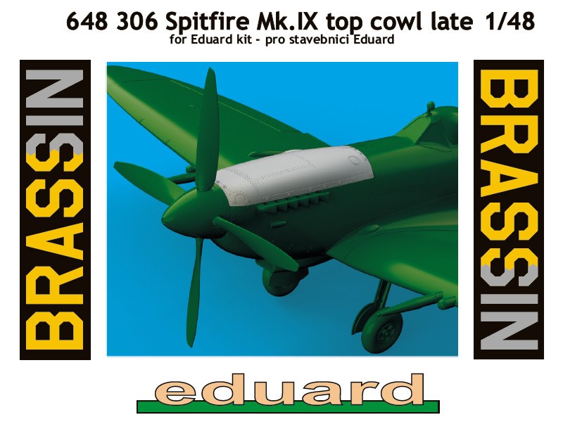 Eduard Brassin - Spitfire Mk.IX top cowl late