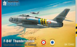Kit-Ecke: F-84F Thunderstreak ‘Operation Musketeer/Kadesh’
