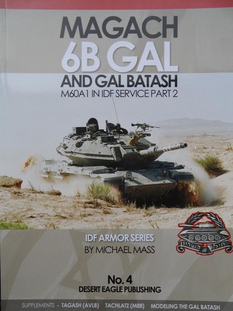  - Magach 6B Gal and Gal Batash M601A1 in IDF Service Part 2