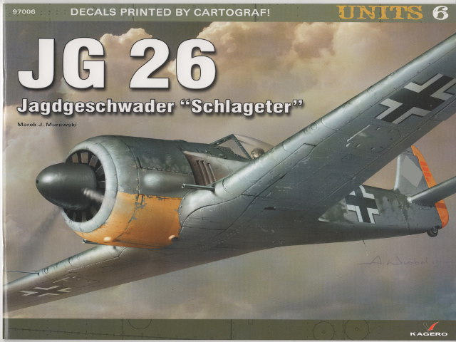  - Kagero Units 6 JG 26