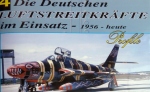 Die Deutschen Luftstreitkräfte im Einsatz - 1956 bis heute