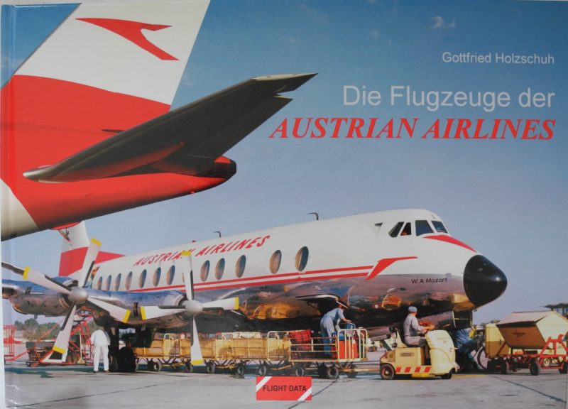  - Die Flugzeuge der AUSTRIAN AIRLINES