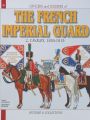 The French Imperial Guard