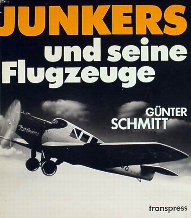  - Junkers und seine Flugzeuge