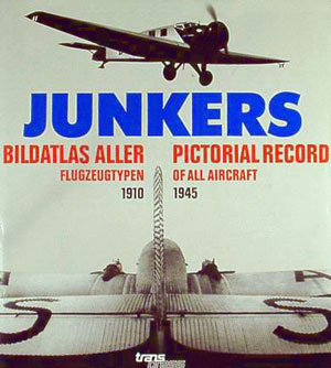  - Bildatlas Junkers-Flugzeuge