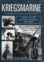 Kriegsmarine - The Illustrated History of the German Navy in WWII