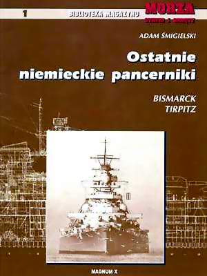  - Die deutschen Kriegsschiffe Bismarck und Tirpitz