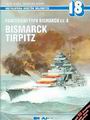 Schlachtschiff Bismarck / Tirpitz
