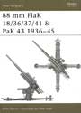 88 MM Flak 18/36/37 and Pak 43 1936-45