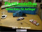 Modellbau Tipps und Tricks: Plastikmodellbau Online-Kurs für Anfänger IV.