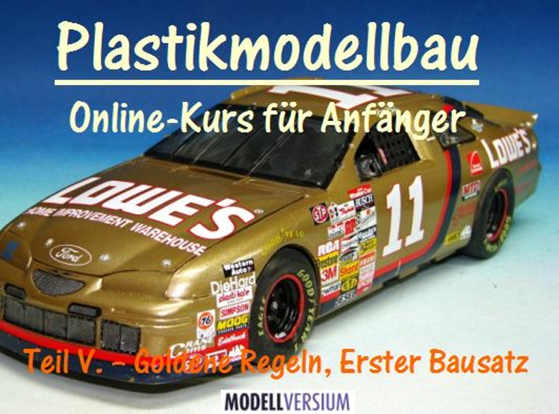 Plastikmodellbau Online-Kurs für Anfänger V.