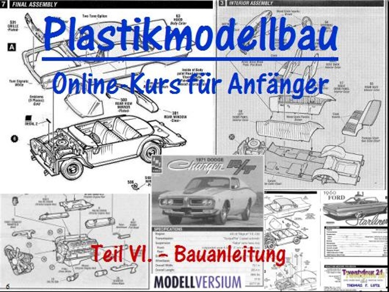 Plastikmodellbau Online-Kurs für Anfänger VI.