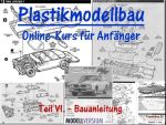 Plastikmodellbau Online-Kurs für Anfänger VI.