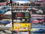 Modellbau Tipps und Tricks: Plastikmodellbau Online-Kurs für Anfänger XXVII