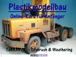 Modellbau Tipps und Tricks: Plastikmodellbau Online-Kurs für Anfänger XXXVII